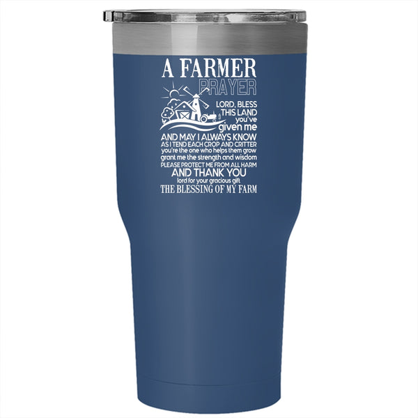 A Farmer Prayer Tumbler 30 oz Stainless Steel, Funny Gift For Farmer Travel Mug