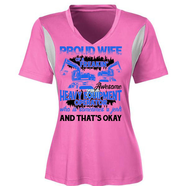 Proud Wife Of A Heavy Equipment Operator T Shirt, I Love Wife T Shirt, Awesome T-Shirts