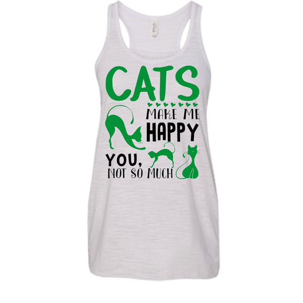 Cats Make Me Happy Shirt, You Not So Much Shirt, Cute Cat Shirt
