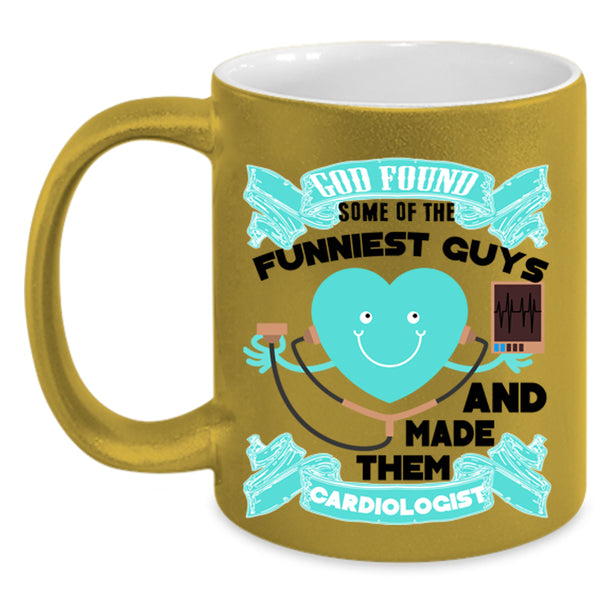 Made Them Cardiologist Coffee Mug, The Funniest Guys Accent Mug