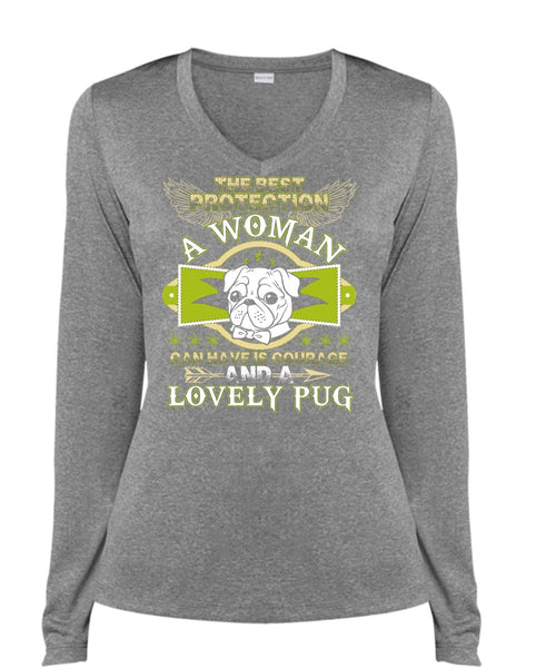 The Best Protection A Woman T Shirt, I Love Pug T Shirt, Cool Shirt (Ladies LS Heather V-Neck)