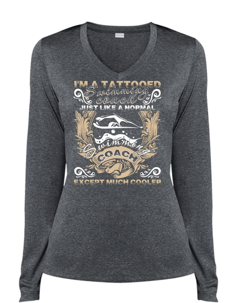 I'm A Tattooed Swimming Coach T Shirt, Being A Swimmer T Shirt, Cool Shirt (Ladies LS Heather V-Neck)