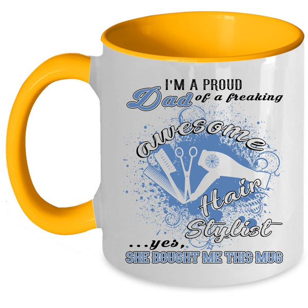 Cool Dad Coffee Mug, I'm A Proud Dad Of An Awesome Hairstylist Accent Mug