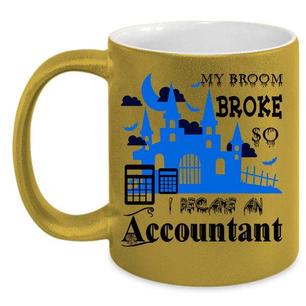 Halloween Coffee Mug, I Became An Accountant Accent Mug