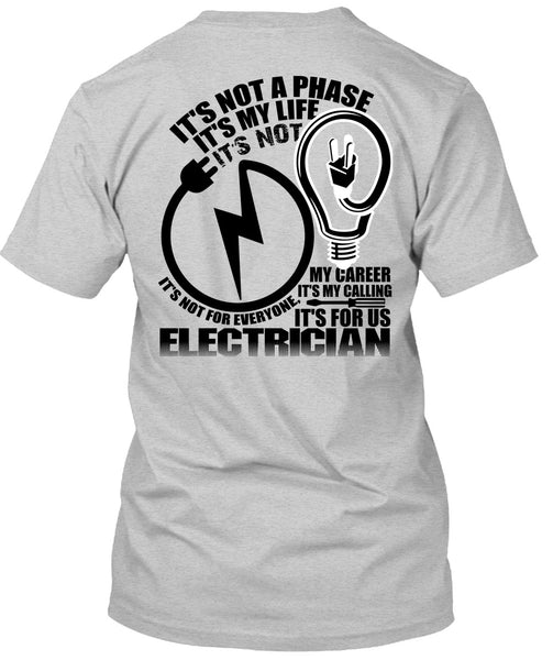 It's For Us Electrician T Shirt, I Love Electrician T Shirt