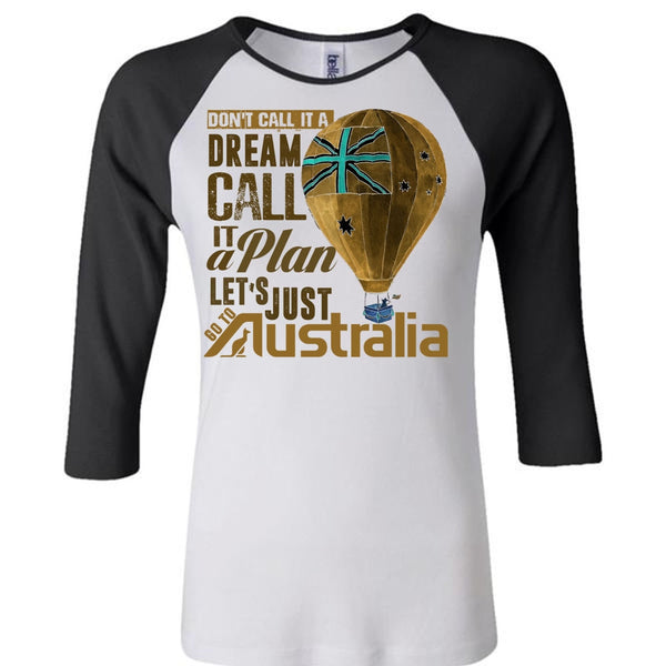 Let's Just Go To Australia T Shirt, I Love Australia T Shirt, Awesome T-Shirts