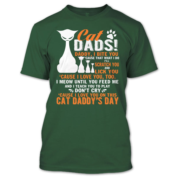 Cat Dads T Shirt, Daddy I Bite You T Shirt