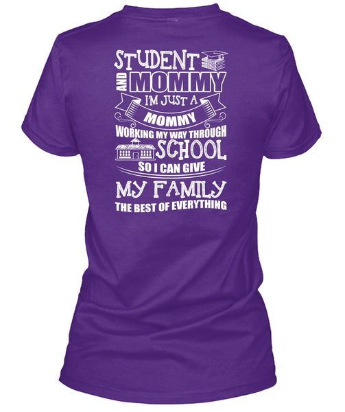 Student And Mommy T Shirt, I'm Just A Mommy T Shirt