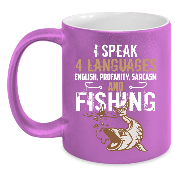 I Speak 4 Languages Coffee Mug, Fishing Coffee Cup