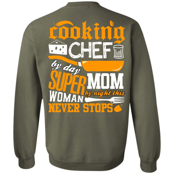 Mom By Night T Shirt, I Love Chef Sweatshirt