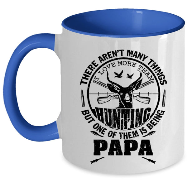 Being Papa Coffee Mug, I Love More Than Hunting Accent Mug