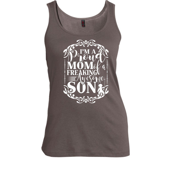 I'm A Proud Mom T Shirt, Freaking Awesome Son Tank Top