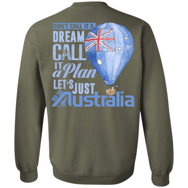 It A Plan T Shirt, I Love Australia Sweatshirt