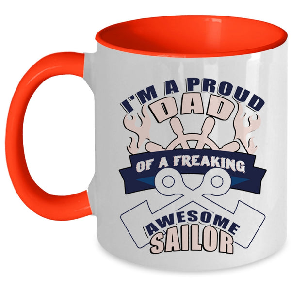 Cool Dad Coffee Mug, I'm A Proud Dad Of An Awesome Sailor Accent Mug
