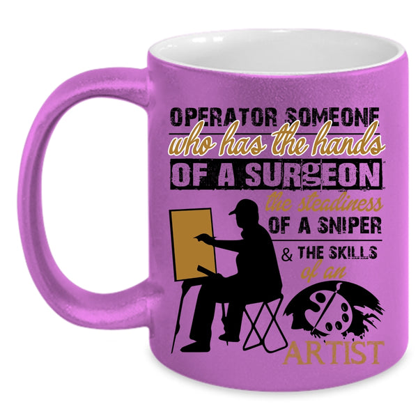 The Skills Of An Artist Coffee Mug, Operator Accent Mug