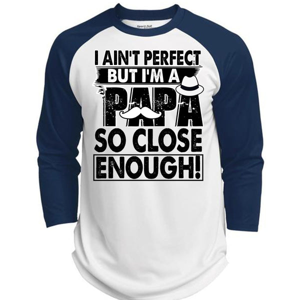 I'm A Papa So Close Enough T Shirt, I Love Papa T Shirt, Awesome T-Shirts  (Polyester Game Baseball Jersey)
