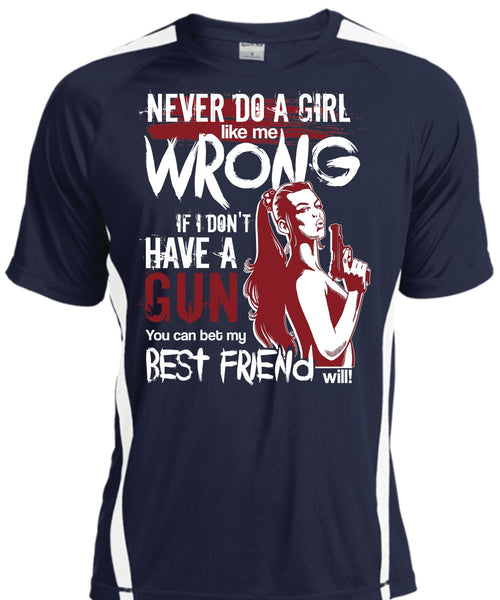I Don't Have A Gun T Shirt, Best Friend T Shirt, Cool Shirt