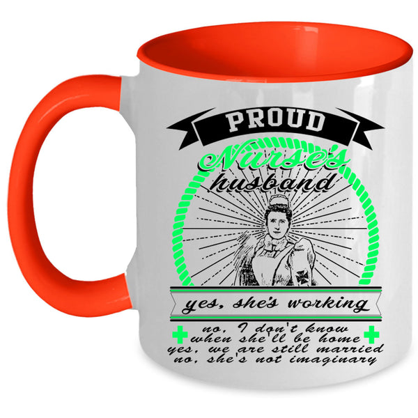 I Love Nurse Coffee Mug, Proud Nurse's Husband Accent Mug