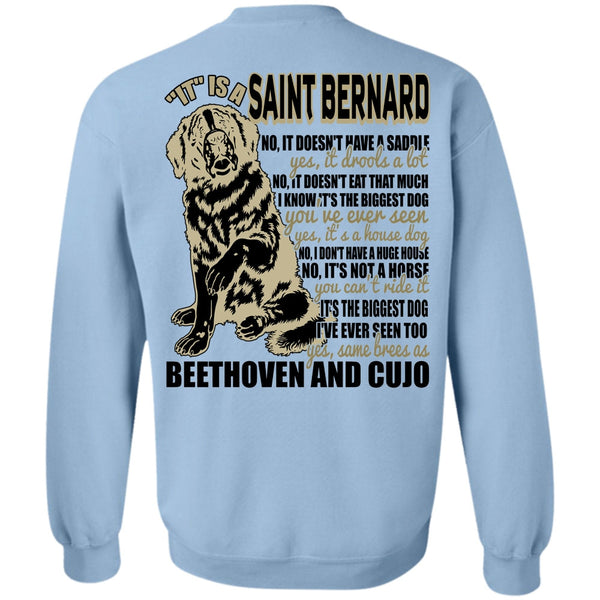 I Love My Dog T Shirt, It Is A Saint Bernard Sweatshirt