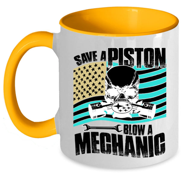 Awesome American Mechanic Coffee Mug, Save A Piston Blow A Mechanic Accent Mug