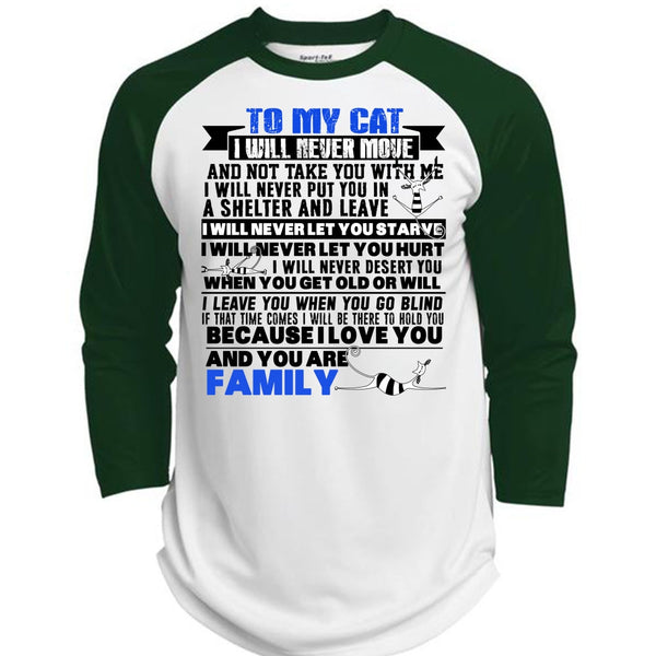 To My Cat I Will Never Move T Shirt, I Love My Cat T Shirt, Awesome T-Shirts  (Polyester Game Baseball Jersey)