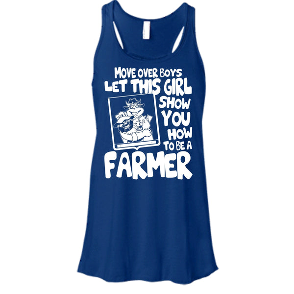 Let This Girl T Shirt, Show How To Be A Farmer T Shirt, Cool T Shirt