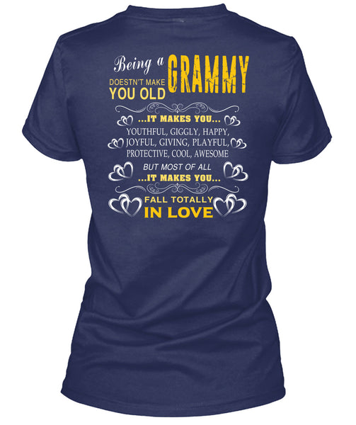 Being A Grammy T Shirt, It Makes You Youthful T Shirt