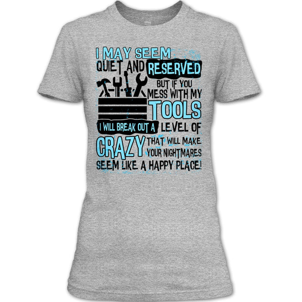 If You Mess With My Tools T Shirt, Coolest Mechanic T Shirt