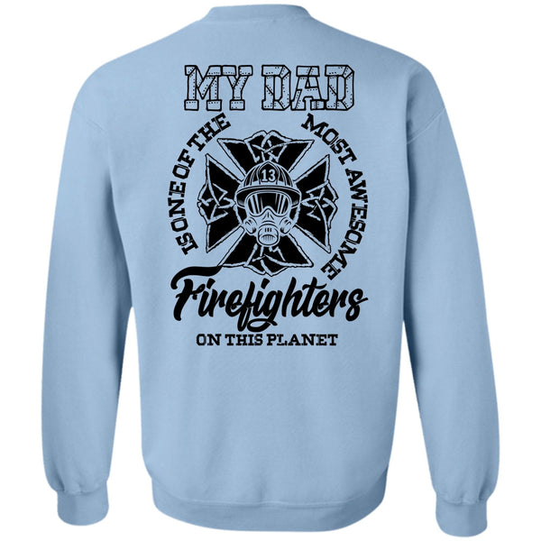 I Love Firefighter T Shirt, The Most Awesome Firefighter Sweatshirt