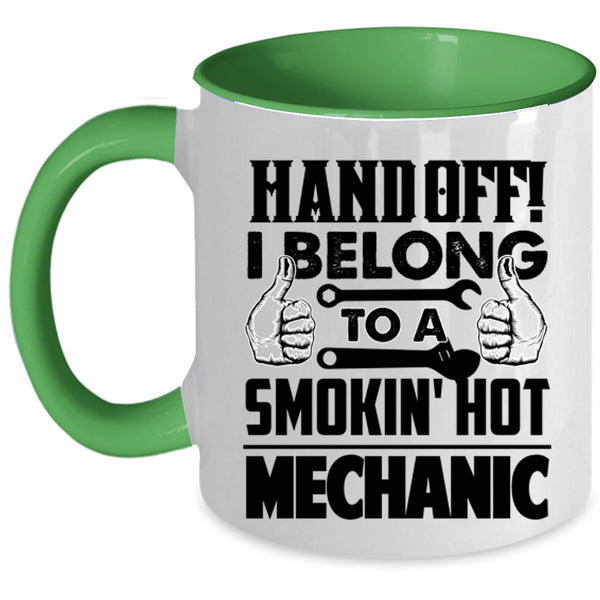 Cute Couple Coffee Mug, I Belong To A Smoking Hot Mechanic Accent Mug