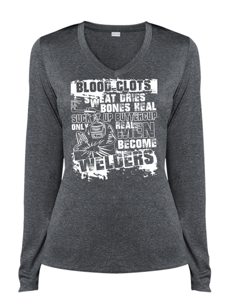 Real Men Become Welders T Shirt, Sweat Dries T Shirt, Cool Shirt (Ladies LS Heather V-Neck)