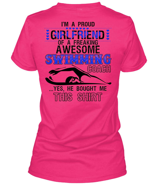 I'm A Proud Girlfriend T Shirt, I Love Swimming T Shirt