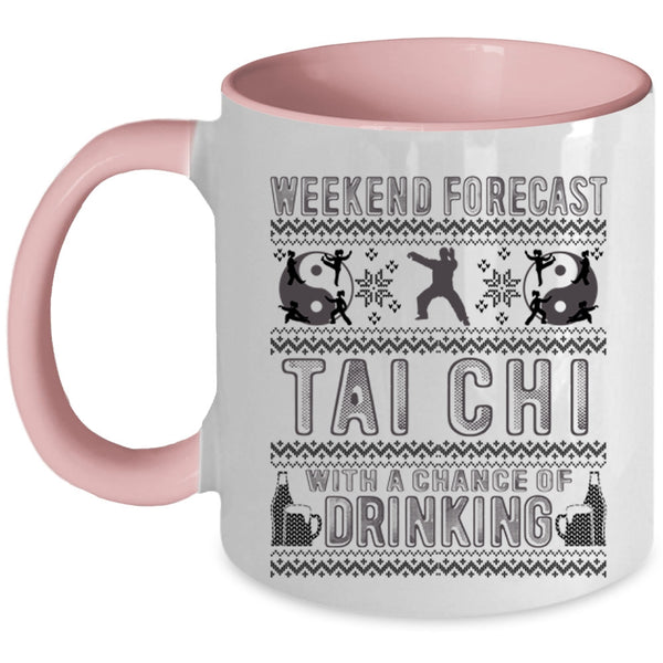 Chance Of Drinking Coffee Mug, Weekend Forecast Tai Chi Accent Mug