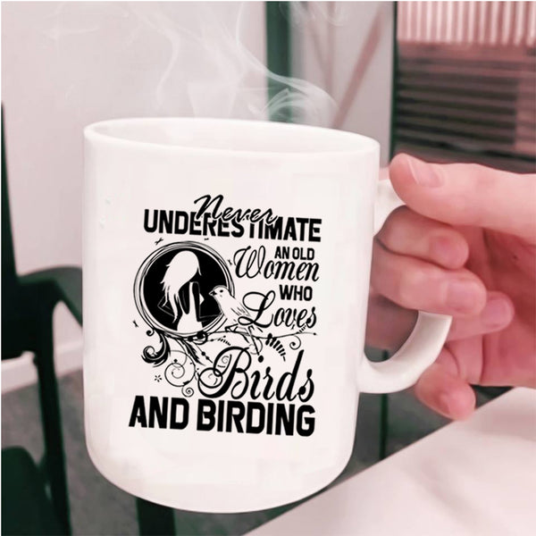 Funny Grandma Coffee Mug, An Old Woman Loves Birds And Birding Cup