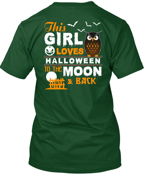 This Girl Loves Halloween To The Moon And Back T Shirt, I Love You Pumpkin T Shirt