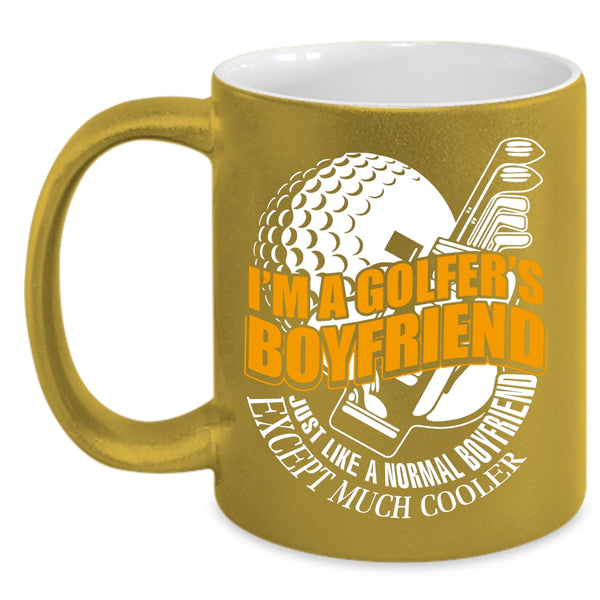 I'm A Golfer's Boyfriend Coffee Mug, Cool Golfer's Boyfriend Coffee Cup