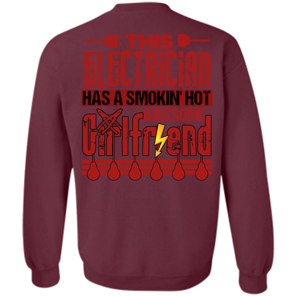Smoking Hot Awesome Girlfriend T Shirt, I Love Electrician Sweatshirt