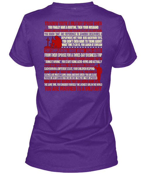 You Are Married To A Military T Shirt, Being A Veteran T Shirt