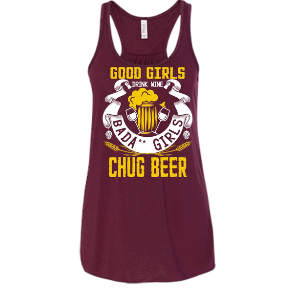 Good Girls Drink Wine T Shirt, Chug Ber Tank Top