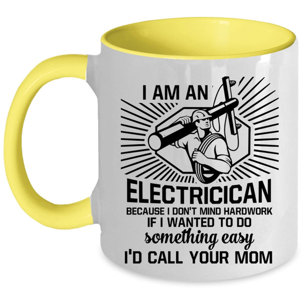 Awesome Electricians Coffee Mug, I Am An Electrician Accent Mug