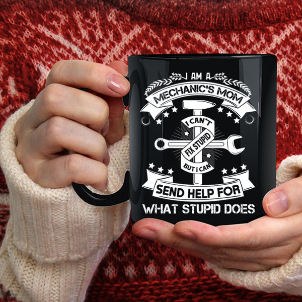 I Am A Mechanic's Mom Coffee Mug, Awesome Mechanic's Mom Coffee Cup