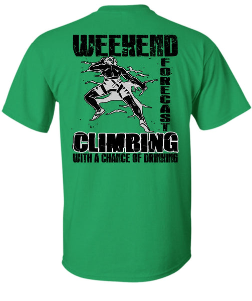 Weekend Forecast Climbing T Shirt, I Love Hiking T Shirt