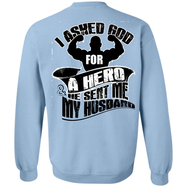 I Love Husband T Shirt, He Sent Me My Husband Sweatshirt