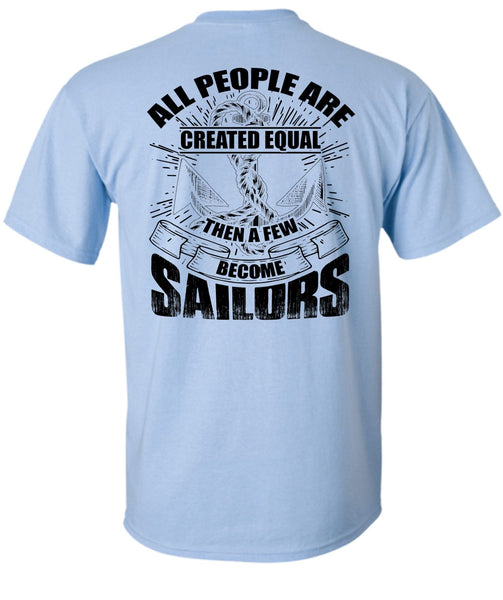 A Few Become Sailors T Shirt, I Love Sailor T Shirt