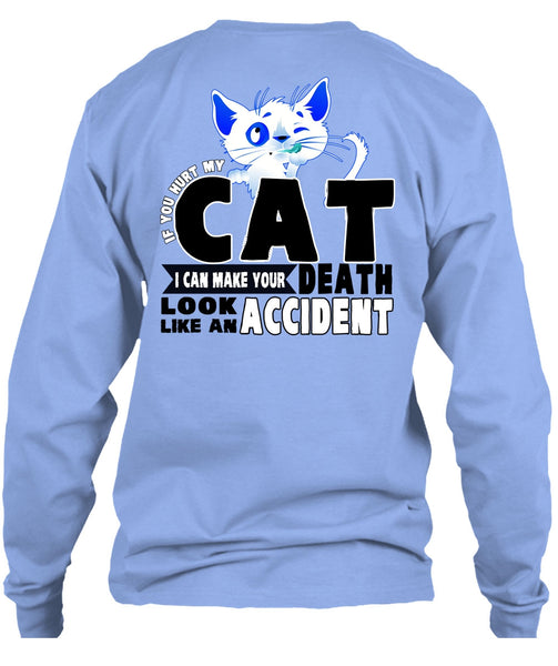 You Hurt My Cat T Shirt, I Love Cat T Shirt