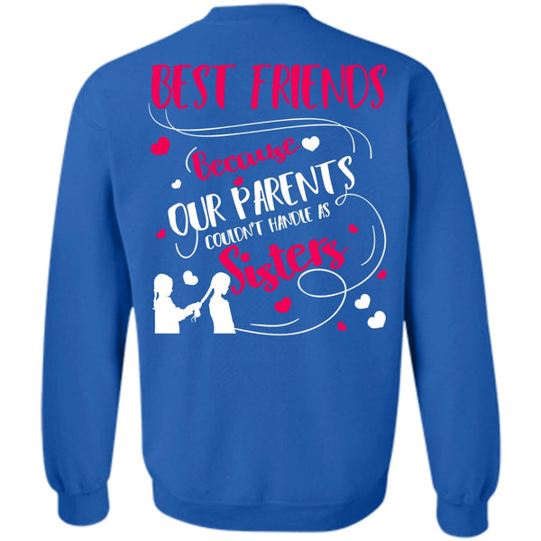 Best Friends T Shirt, I Love Sister Sweatshirt