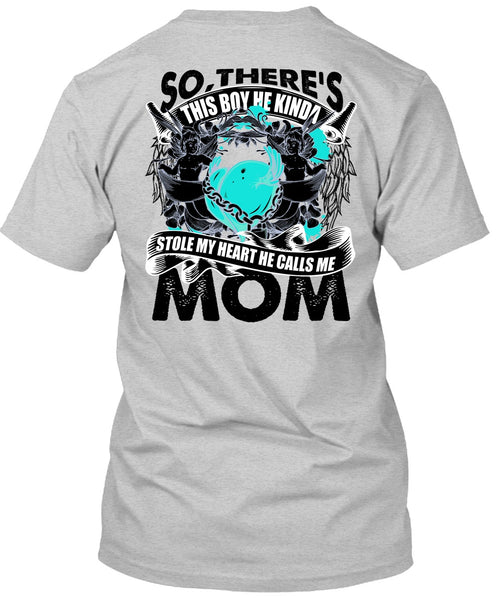 He Calls Me Mom T Shirt, I Love Mom T Shirt