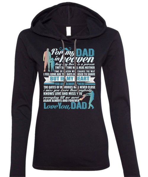 For My Dad In Heaven T Shirt, Love You Dad T Shirt (Anvil Ladies Ringspun Hooded)