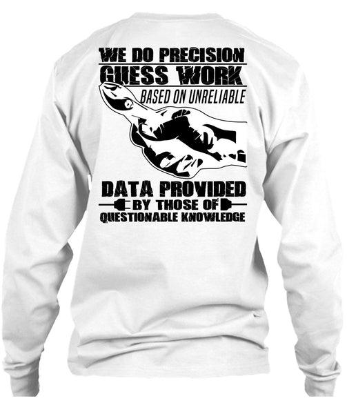 We Do Precision Guesswork T Shirt, I Love Electrician T Shirt