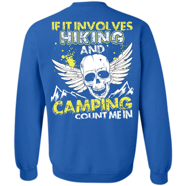 Camping Count Me In T Shirt, I Love Hiking Sweatshirt